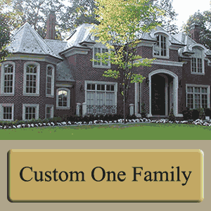 Cusom One Family Homes